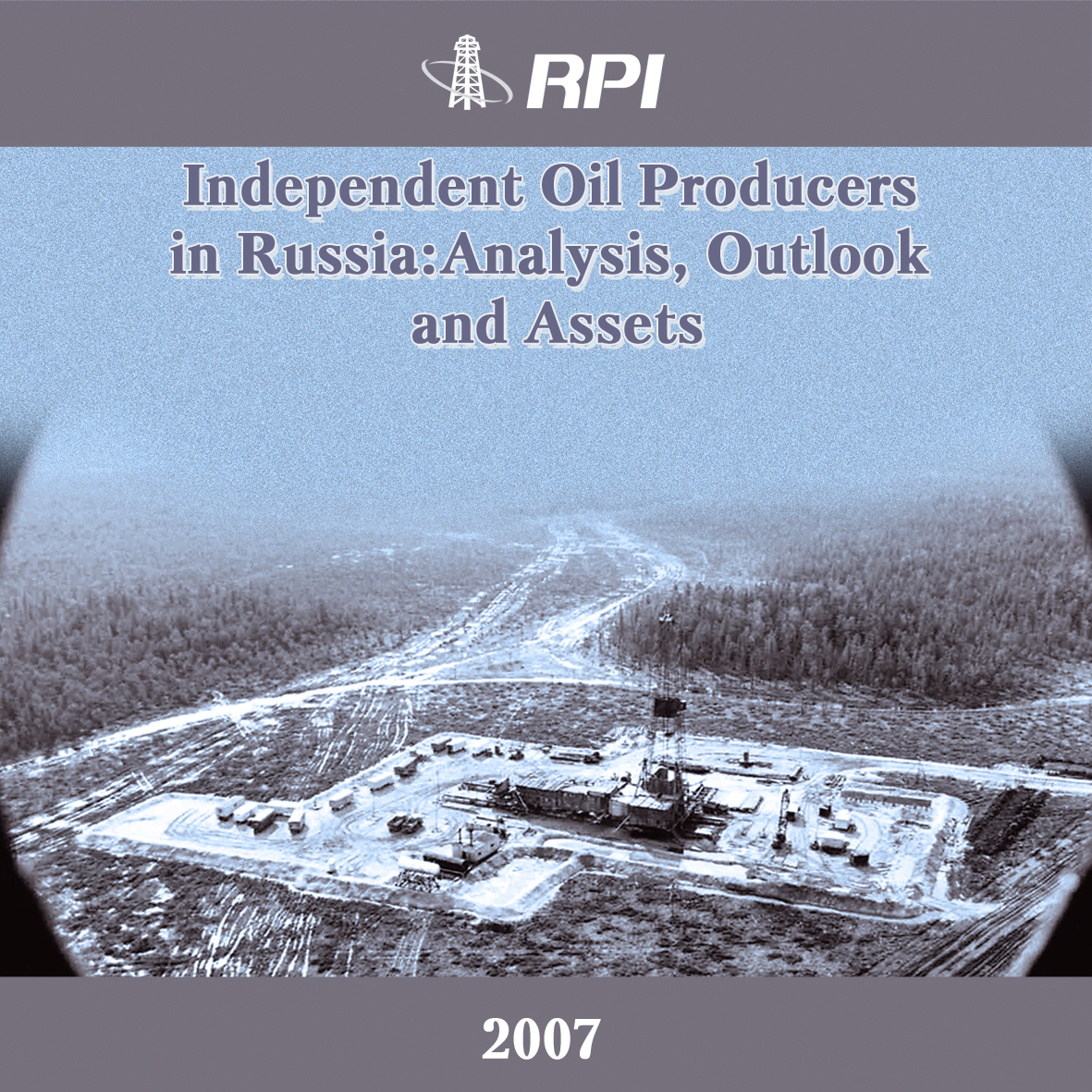 Independent Oil Producers in Russia: Analysis, Outlook and Assets