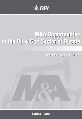 M&A Opportunities in the Oil & Gas Sector of Russia