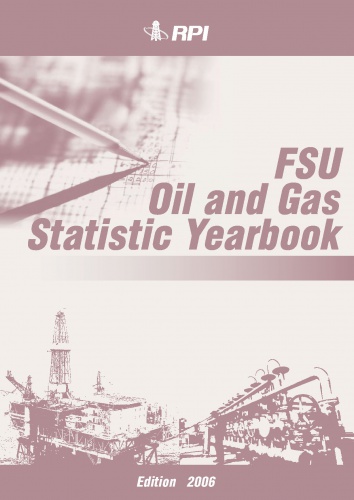 FSU Oil and Gas Statistic Yearbook 2006