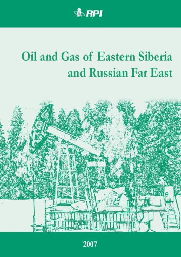 Oil and Gas of Eastern Siberia and Russian Far East